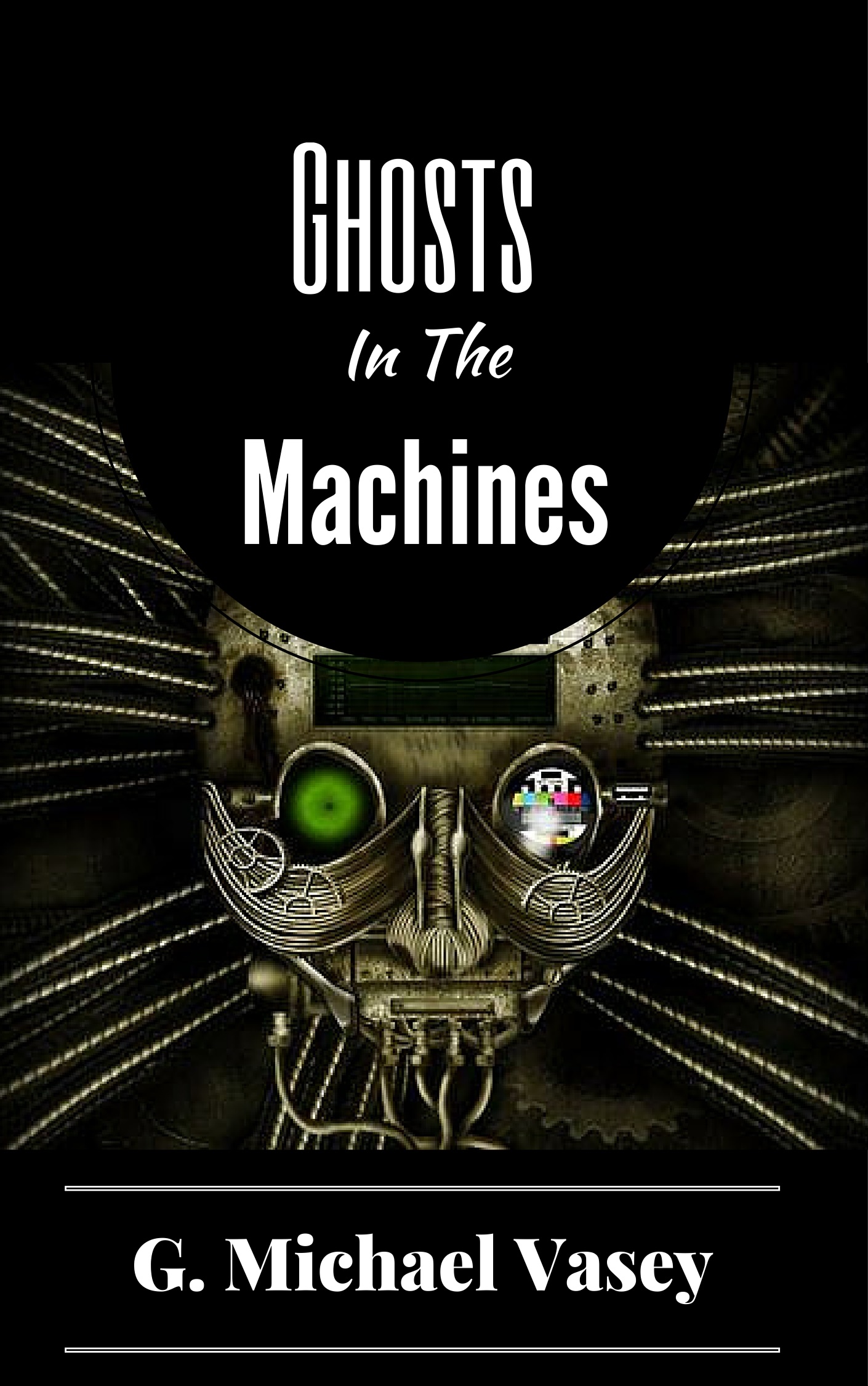 ghosts in the machines